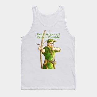 Faith Makes all Things Possible Tank Top